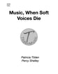 Music When Soft Voice Die SATB choral sheet music cover